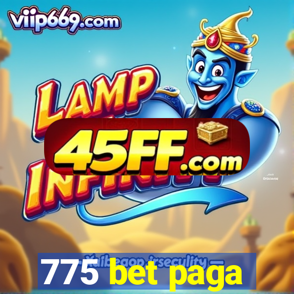 775 bet paga